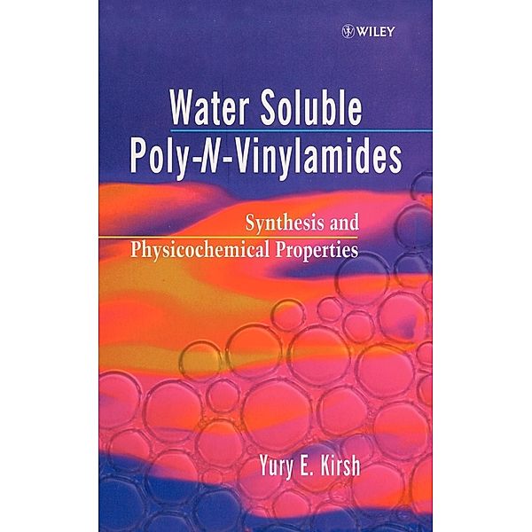 Water Soluble Poly-N-Vinylamides, Kirsh