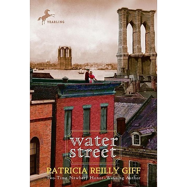 Water Street / Nory Ryan, Patricia Reilly Giff