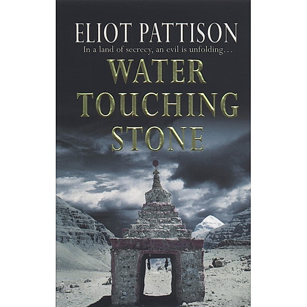 Water Touching Stone, Eliot Pattison