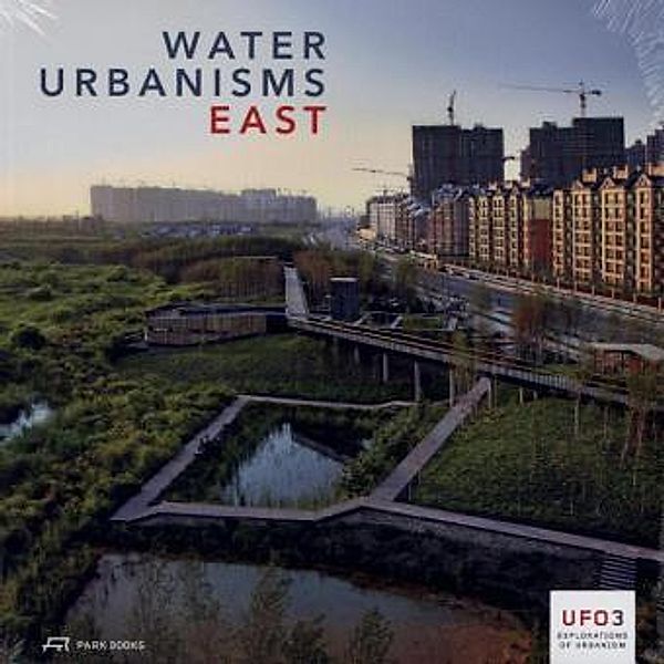 Water Urbanisms 2 - East