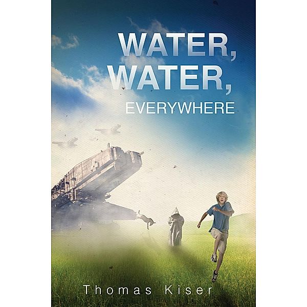 Water, Water, Everywhere, Thomas Kiser