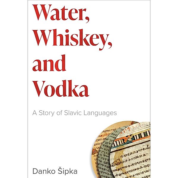 Water, Whiskey, and Vodka, Danko Sipka