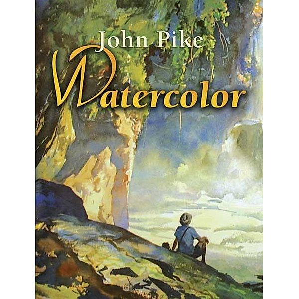 Watercolor / Dover Art Instruction, John Pike