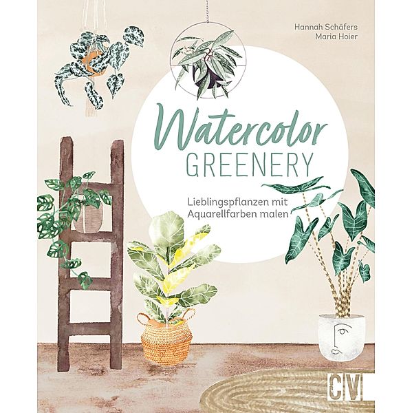 Watercolor greenery, Maria Hoier, Hannah Schäfers