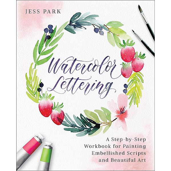 Watercolor Lettering, Jess Park