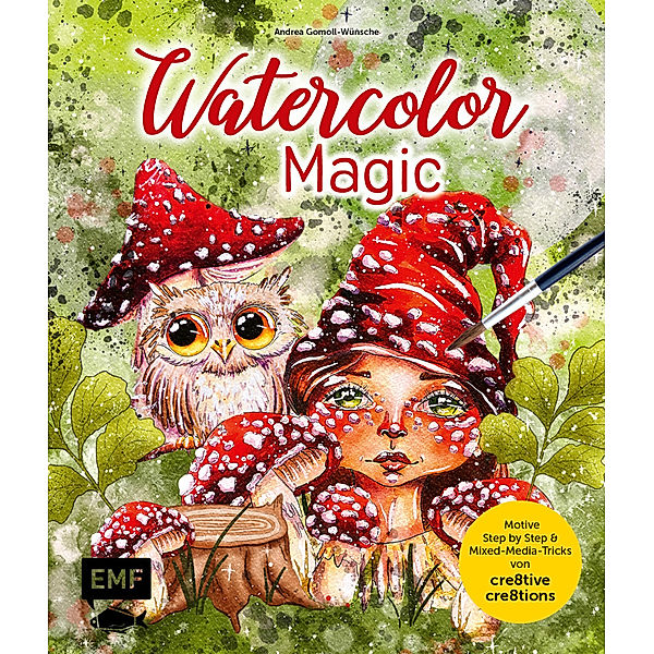Watercolor Magic, Andrea Gomoll-Wünsche