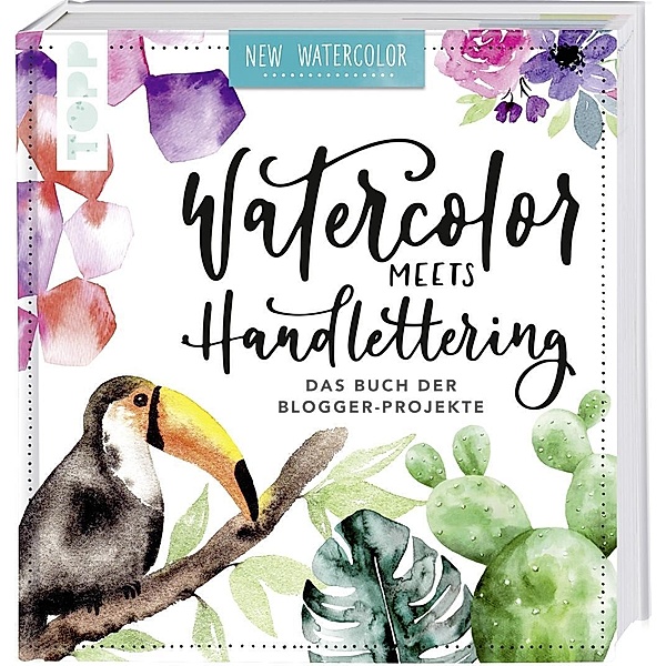 Watercolor meets Handlettering, Christin Stapff, Sue Hiepler, Yasmin Reddig