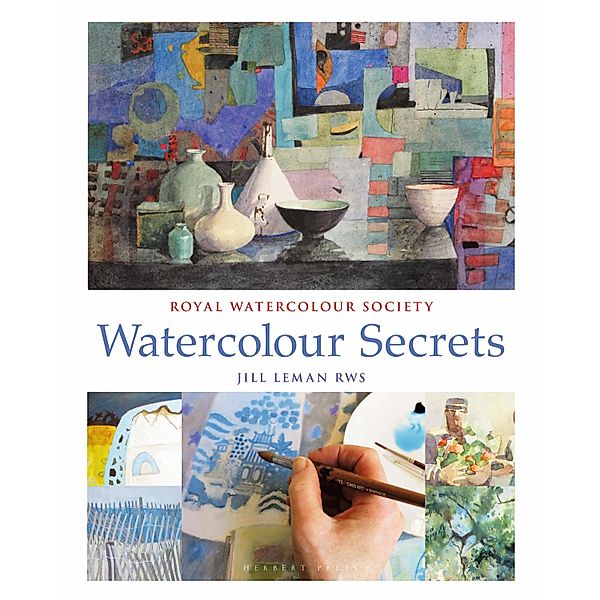 Watercolour Secrets, Jill Leman