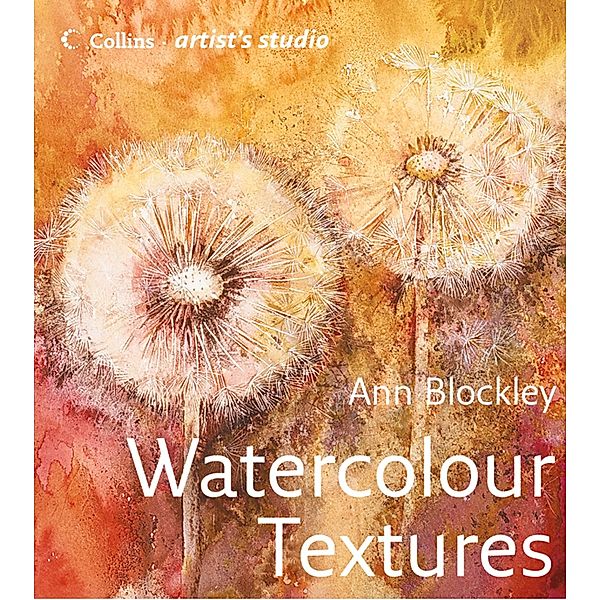 Watercolour Textures / Collins Artist's Studio, Ann Blockley