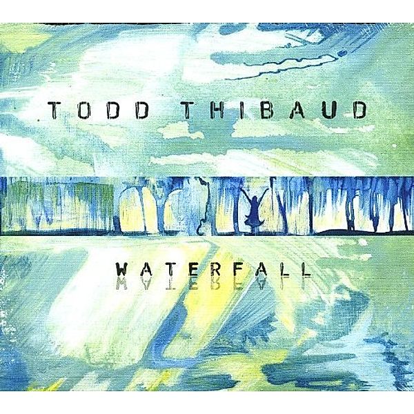 Waterfall, Todd Thibaud