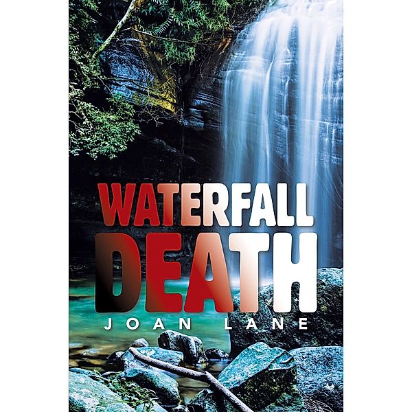 Waterfall Death, Joan Lane