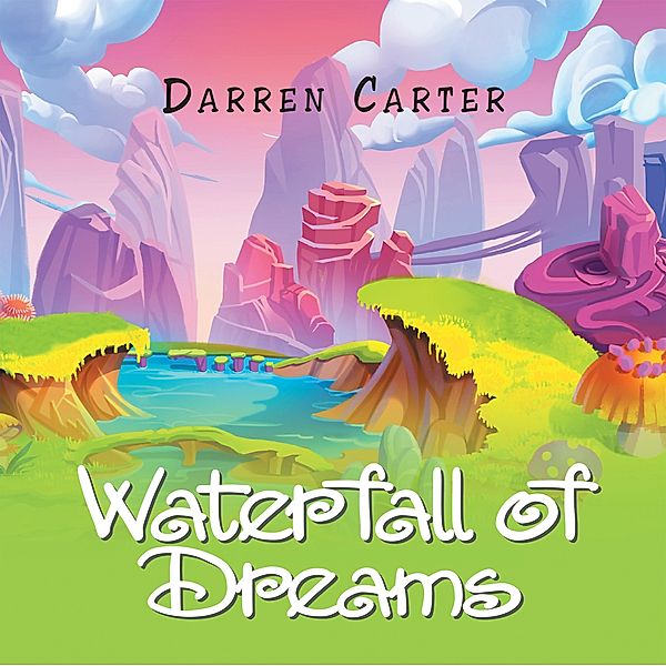 Waterfall of Dreams, Darren Carter