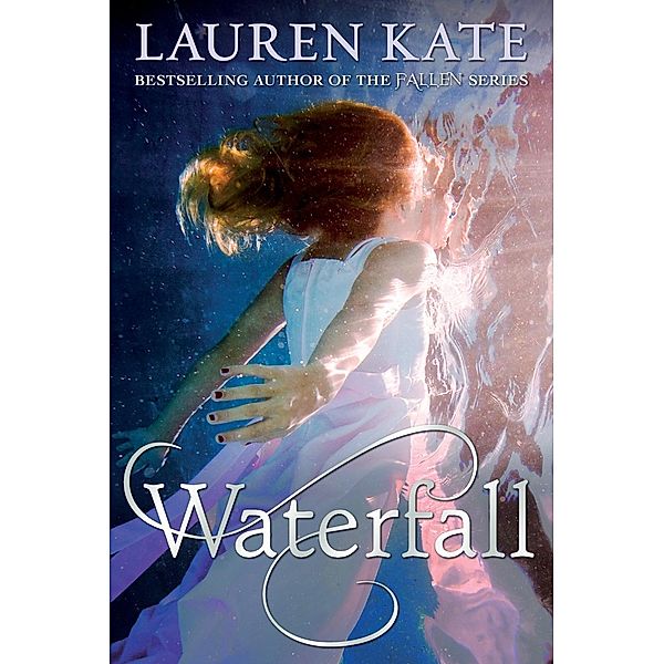 Waterfall / Teardrop, Lauren Kate