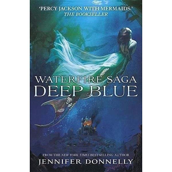 Waterfire Saga, Deep Blue, Jennifer Donnelly