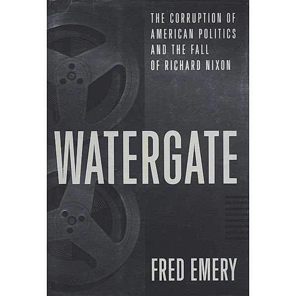 Watergate, Fred Emery