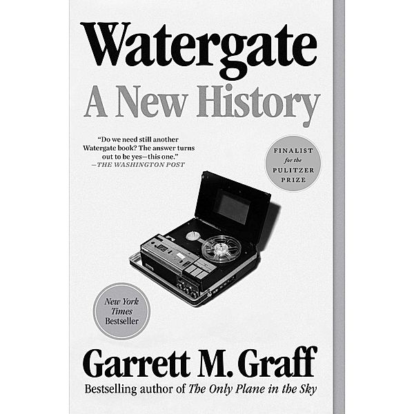 Watergate, Garrett M. Graff