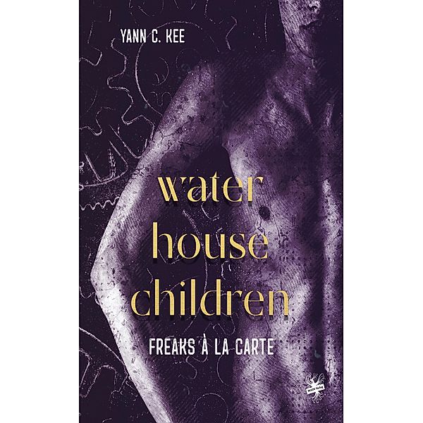 Waterhouse-Children - Freaks à la Carte, Yann C.