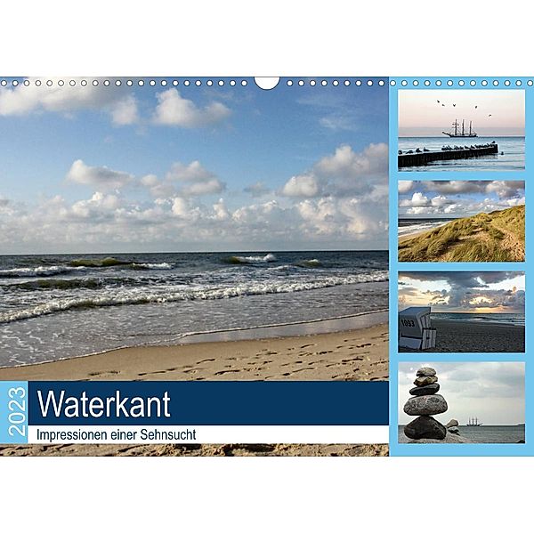 Waterkant - Impressionen einer Sehnsucht (Wandkalender 2023 DIN A3 quer), Silvia Hahnefeld