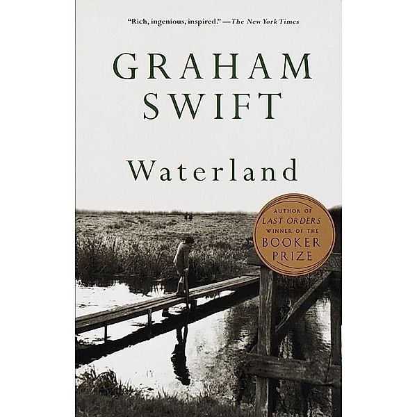 Waterland / Vintage International, Graham Swift