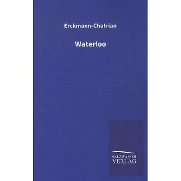 Waterloo, Erckmann-Chatrian