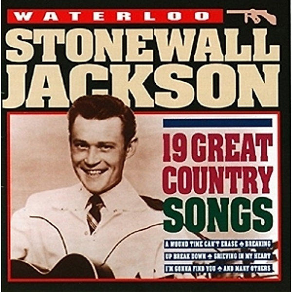 Waterloo-19 Great Country Songs, Stonewall Jackson