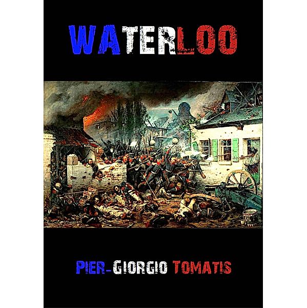 Waterloo, Pier Giorgio Tomatis