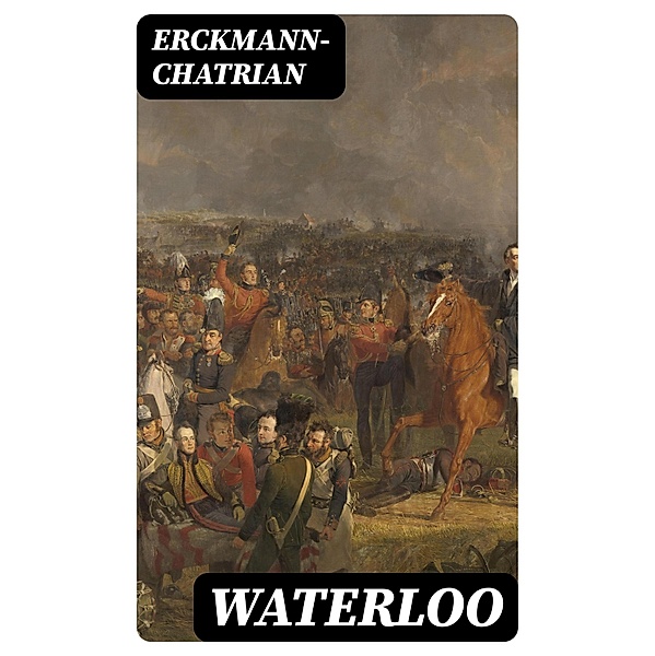 Waterloo, Erckmann-Chatrian