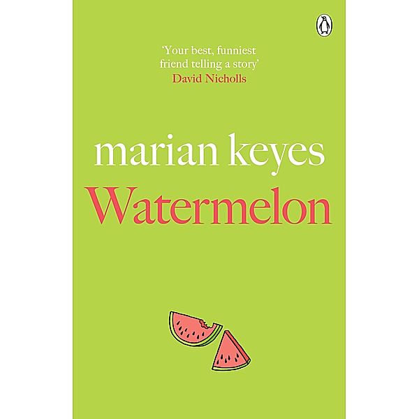 Watermelon / Walsh Family, Marian Keyes