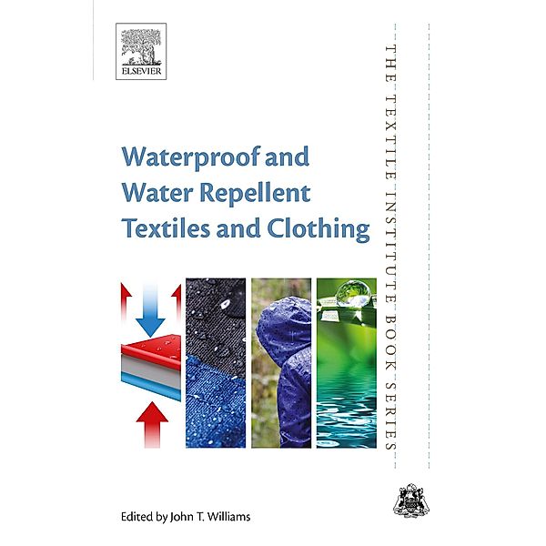 Waterproof and Water Repellent Textiles and Clothing