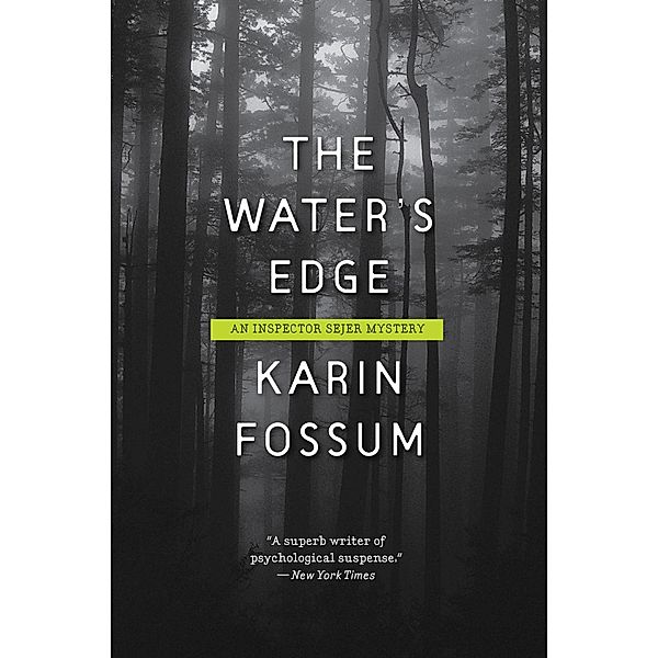 Water's Edge / Inspector Sejer Mysteries, Karin Fossum