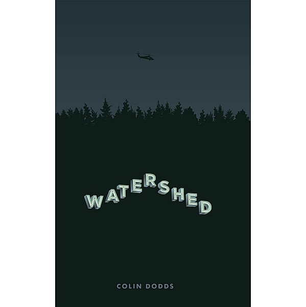 Watershed / Colin Dodds, Colin Dodds