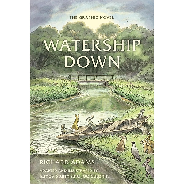 Watership Down: The Graphic Novel, Richard Adams