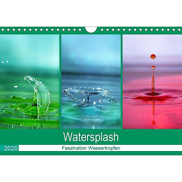 Watersplash (Wandkalender 2020 DIN A4 quer), Linda Geisdorf