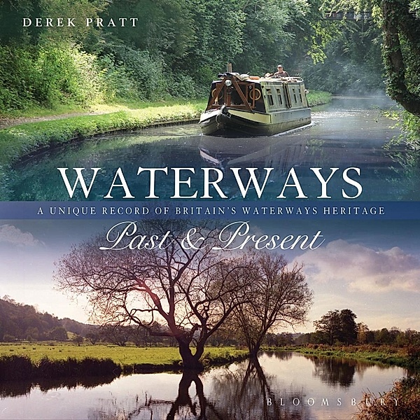 Waterways Past & Present, Derek Pratt