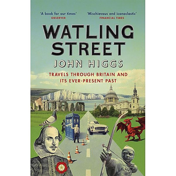 Watling Street, John Higgs