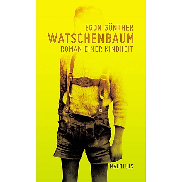 Watschenbaum, Egon Günther