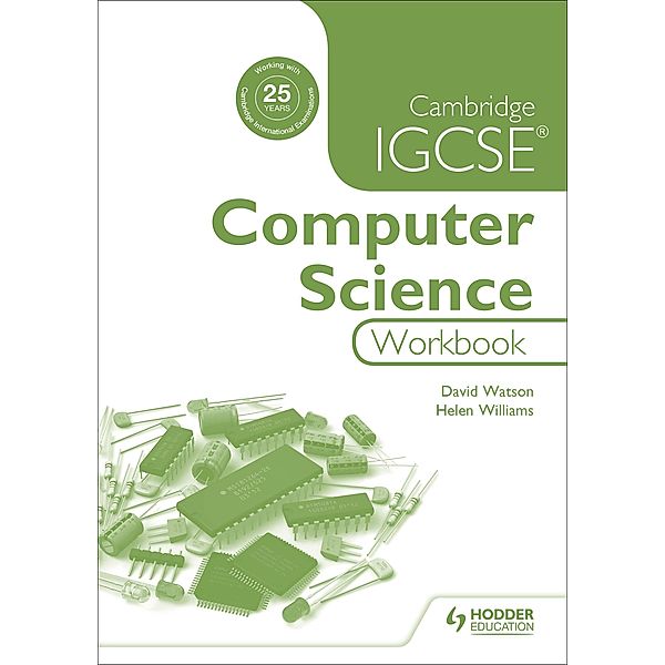 Watson, D: Cambridge IGCSE Computer Science Workb., David Watson, Zara Kaiserimam