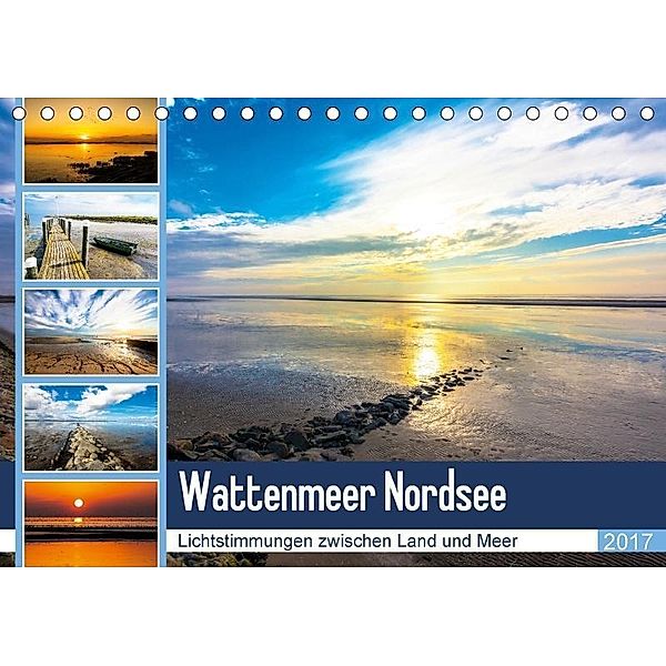 Wattenmeer Nordsee - Lichtstimmungen zwischen Land und Meer (Tischkalender 2017 DIN A5 quer), Andrea Dreegmeyer, Hardy Dreegmeyer