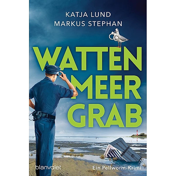 Wattenmeergrab / Der Inselpolizist Bd.3, Katja Lund, Markus Stephan