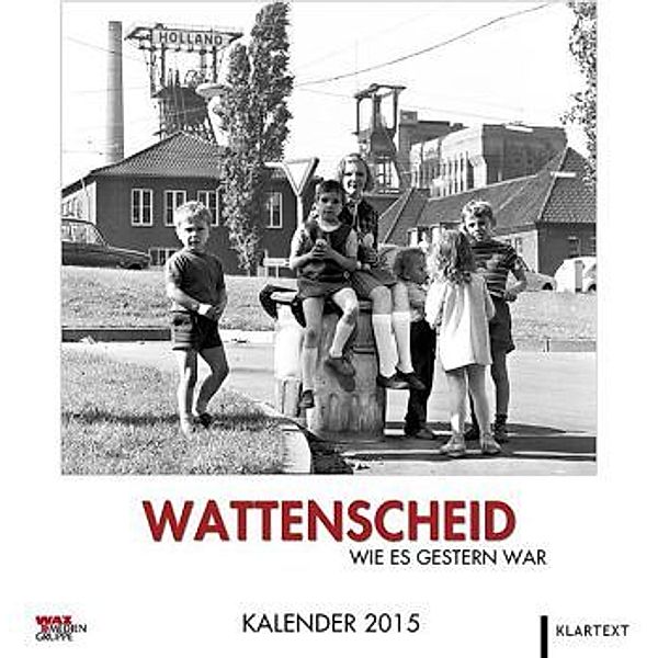 Wattenscheid wie es gestern war 2015