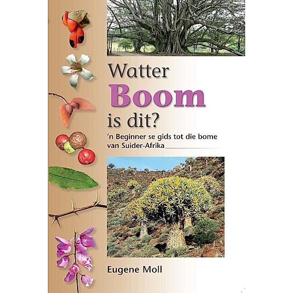 Watter Boom Is Dit?, Eugene Moll