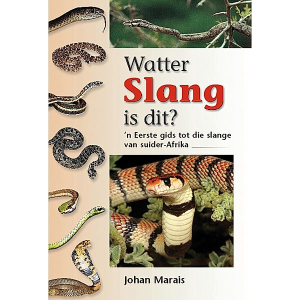 Watter Slang is dit?, Johan Marais