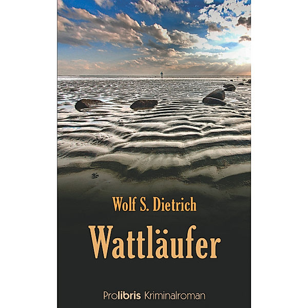 Wattläufer, Wolf S. Dietrich