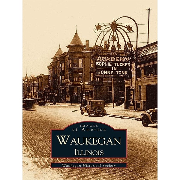 Waukegan, Illinois, Waukegan Historical Society