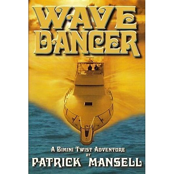 Wave Dancer, Patrick Mansell