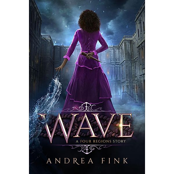 Wave (Four Regions, #2) / Four Regions, Andrea Fink