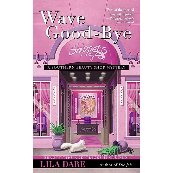 Wave Good-bye / Southern Beauty Shop Bd.4, Lila Dare