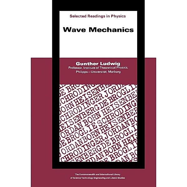 Wave Mechanics, Gunter Ludwig