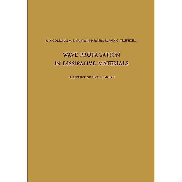 Wave Propagation in Dissipative Materials, B. D. Coleman, M. H. Gurtin, R. I. Herrera, C. Truesdell