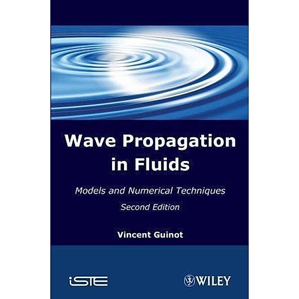 Wave Propagation in Fluids, Vincent Guinot